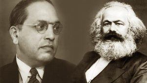 Marx in Ambedkar’s Thoughts