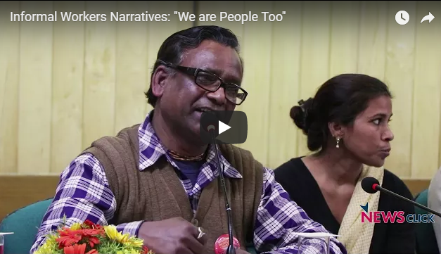 Informal Workers Narratives: “We too are human beings”