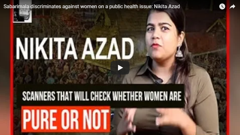 “Sabarimala discriminates against women on a public health issue”: Nikita Azad