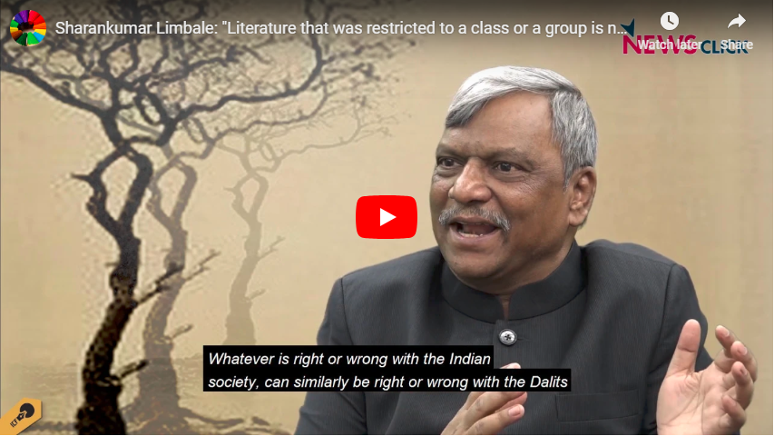 Sharankumar Limbale: “Literature that was restricted to a class or a group is now expanding”