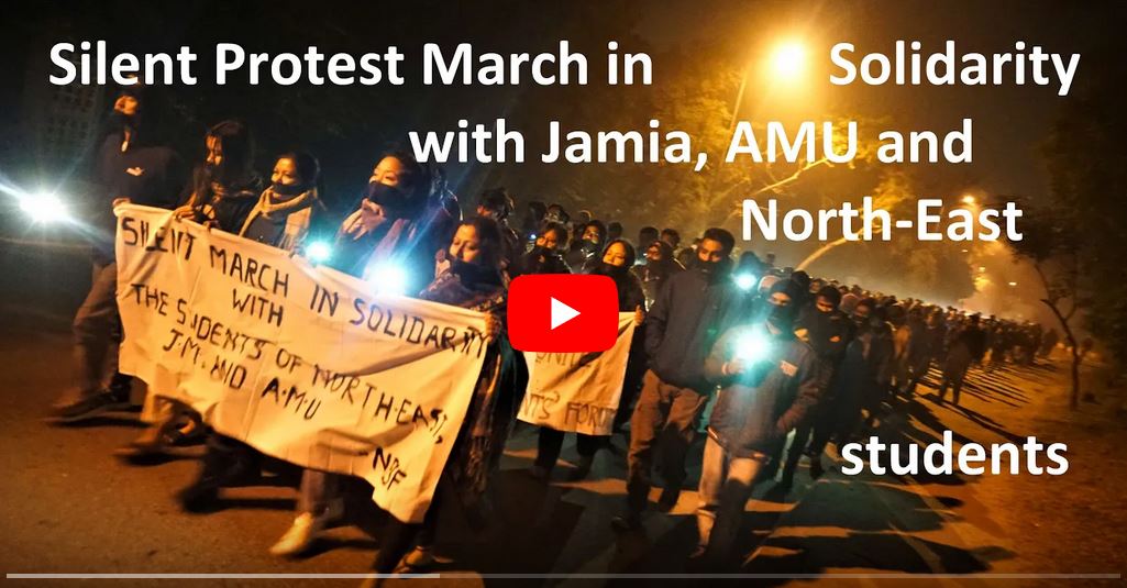 North-East Students’ Forum JNU’s silent protest march in solidarity with JMI, AMU & N-East students