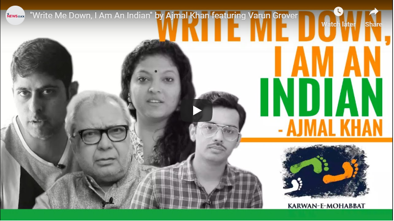 ‘Write me down, I am an Indian’, a poem by Ajmal Khan, featuring Varun Grover