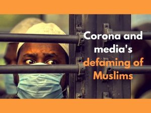 Corona and Indian media’s defaming of Muslims