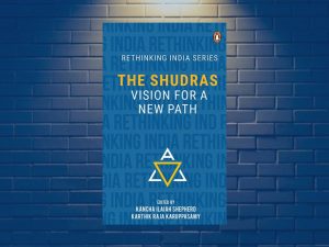 Shudra Consciousness and the Future of the Nation