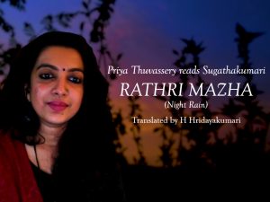 Rathri Mazha: Priya Thuvassery reads Sugathakumari