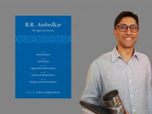 On BR Ambedkar: The Quest for Justice