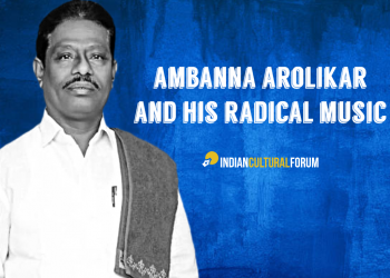 Karnataka’s Ambanna Arolikar and his radical music