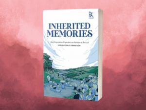 Inherited memories: Third generation perspectives on partition in the east