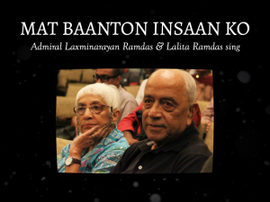 Mat Baanton Insaan ko: Admiral Laxminarayan Ramdas and Lalita Ramdas sing