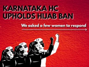 On Karnataka High Court’s Hijab Verdict