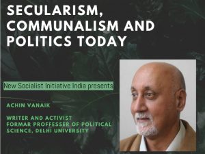 Secularism, Communalism and Indian Politics Today